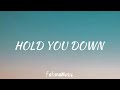 Dj Khaled - hold you down // lyrics