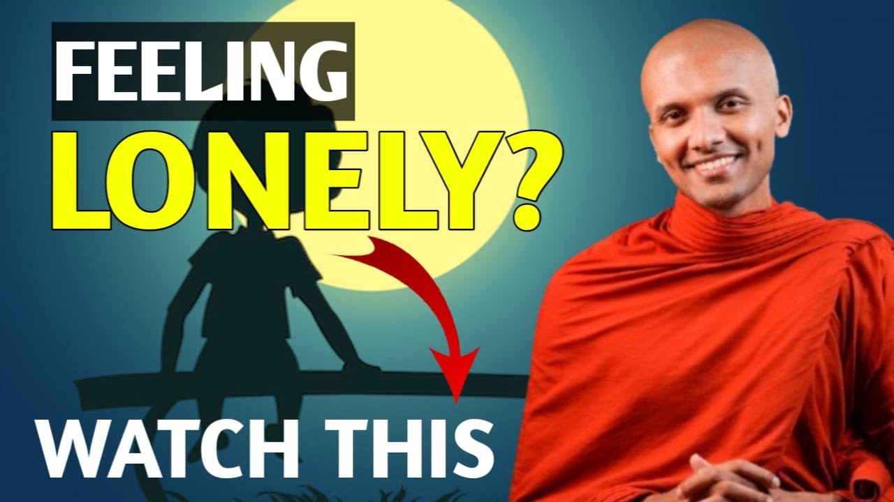 Feeling Lonely? Watch This | Buddhism | Buddhist Teaching | Dharma | Buddha Enlightenment