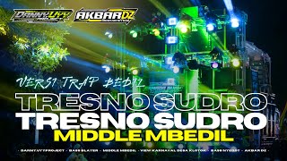 Download lagu DJ TRAP MBEDIL TRESNO SUDRO BASS BLAYER NGUK NGUK || danny.uyy project mp3
