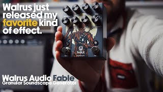Video thumbnail for Walrus released my favorite effect! | Walrus Audio Fable Granular Soundscape Generator Demo by Ambient Endeavors