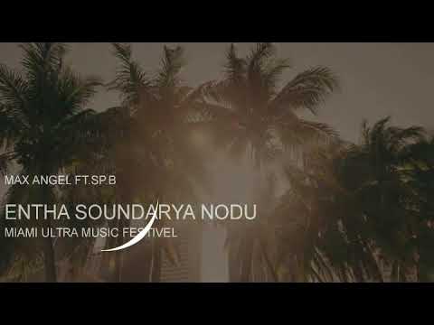 Entha Soundarya Nodu (Club Mix) Ultra Miami Festival