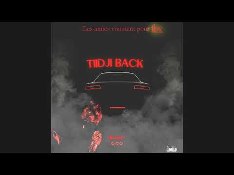 Tiidji icey@tiidjiicey1281  · Tiidji Back (Lyrical video) by Gégé_Prod