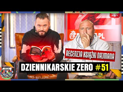 DZIENNIKARSKIE ZERO #51 - MARCIN NAJMAN - RECENZJA KSIĄŻKI