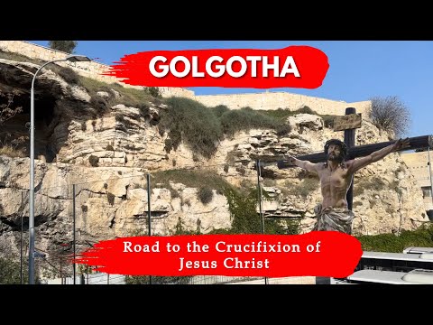 Calvary I Golgotha I Road to Trials & Crucifixion of Jesus Christ I Jerusalem I Israel I