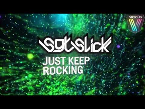 Sgt Slick - Just Keep Rocking (OFFICIAL VID)