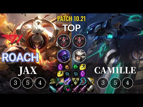 T1 Roach Jax vs Camille Top - KR Patch 10.21