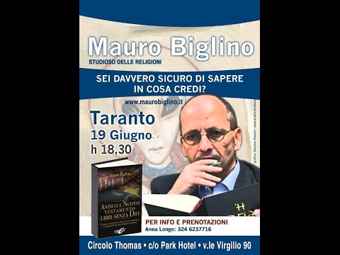 M.Biglino Antico e Nuovo Testamento Libri senza Dio Taranto 19Giugno16 Circolo Thomas