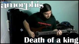 Amorphis - Death of a king (Cover)