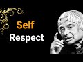 Self Respect Dr APJ Abdul Kalam Sir Quotes Whatsapp Status Quotes Spread Positivity