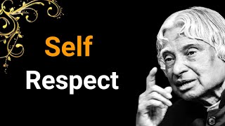 Self Respect || Dr APJ Abdul Kalam Sir Quotes || Whatsapp Status Quotes  || Spread Positivity