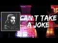 Cant Take A Joke Lyrics By Drake