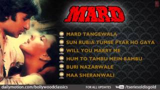 Mard Movie Full Song | Amitabh Bachchan, Amrita Singh | Jukebox