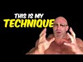 I'll Share With You My Technique to Success!
