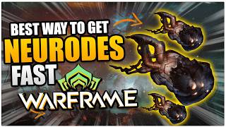 Best Ways To Farm Neurodes In Warframe | Guide for Beginners