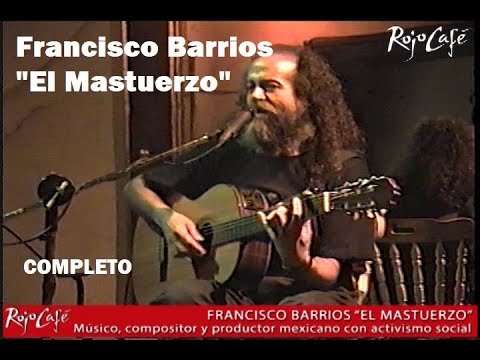 (Completo) Francisco Barrios "El Mastuerzo" en Rojo Café (Abril 14, 2004)