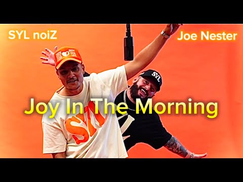 Joe Nester x SYL noiZ - Joy In The Morning (Lyric Video)