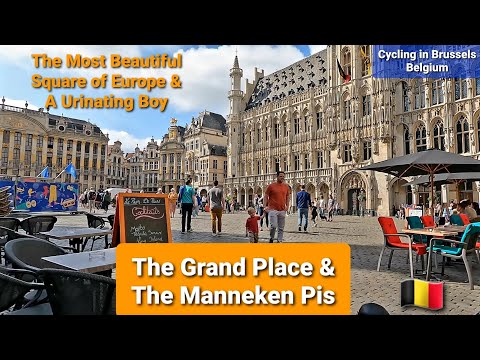 The Grand Place and The Manneken Pis (The most Beautiful Square of Europe & A Urinating Boy) 🇧🇪