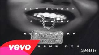 Shy Glizzy - Awwsome Remix ft  2 Chainz & ASAP Rocky (DJ Mellody)