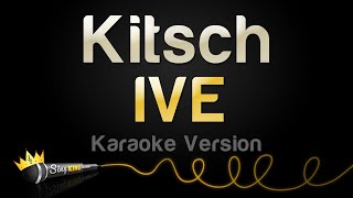 Download lagu IVE - Kitsch (Karaoke Version) mp3