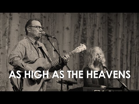 Charlie & Jill LeBlanc - As High As the Heavens (Simply Worship) lyric video