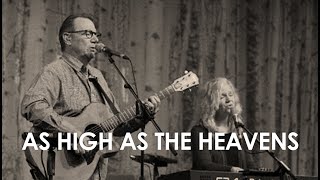 Charlie & Jill LeBlanc - As High As the Heavens (Simply Worship) lyric video