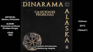 Alaska y Dinarama - Cebras (Zebras)