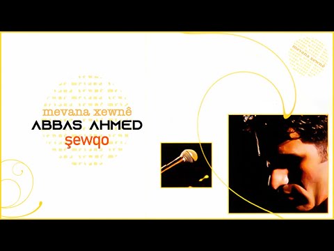 Abbas Ahmed - Şewqo - [Official Music Video © 2004 Ses Plak]