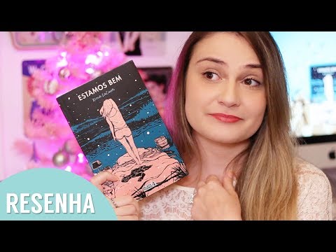 Resenha: Estamos Bem - Nina Lacour