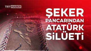 Fabrika işçileri 8 ton şeker pancarıyla Atatürk silüeti oluşturdu