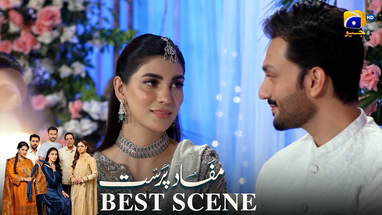 Mafaad Parast Episode 32 | 𝐁𝐞𝐬𝐭 𝐒𝐜𝐞𝐧𝐞 𝟎𝟒 | Nazish Jahangir Khan - Osama Tahir | Har Pal Geo