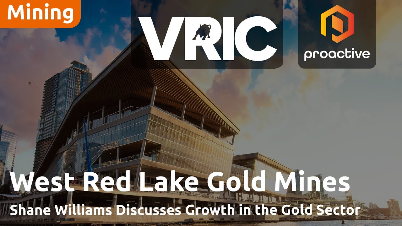 West Red Lake Gold Mines CEO Discusses Madsen Mine pre-feasibility study and next steps at VRIC