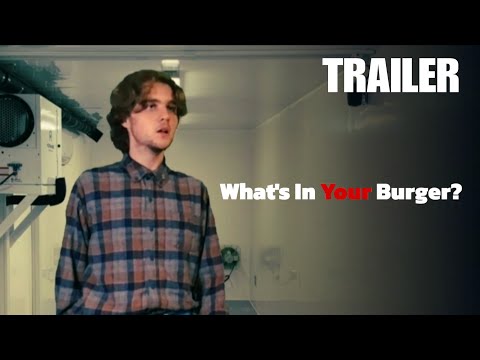 What's In Your Burger? (Trailer)