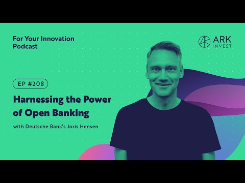Harnessing the Power of Open Banking with Deutsche Bank's Joris ...