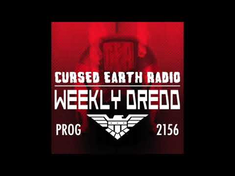 Cursed Earth Radio - Weekly Dredd #7 - 2156