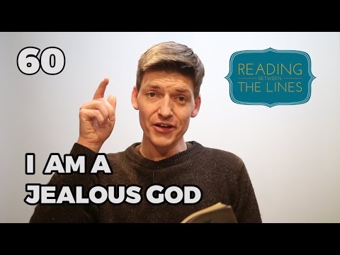 Reading Between the Lines 60 - I Am a Jealous God