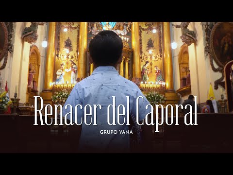 Grupo Yana - Renacer del Caporal - Centralistas San Miguel 🇵🇪 VIDEOCLIP 4k