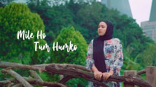 Download lagu Mile Ho Tum Humko - Audrey Bella X VA || Cover|| Indonesia|| mp3
