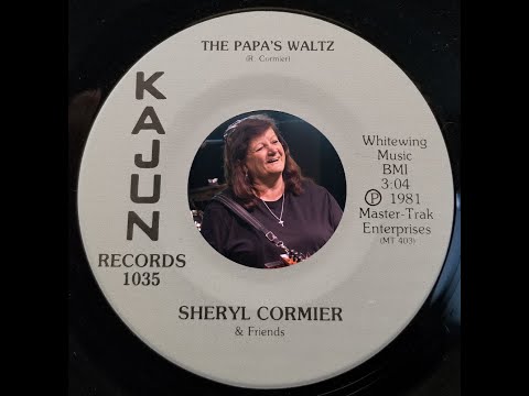 CAJUN ACCORDION: Sheryl Cormier / The Papa's Waltz / Kajun 1035 / 1981-2