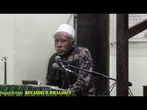 Ngaji Kitab RIYADHUS SHALIHIN tentang Hadist hadist yang jarang di bahas, Hadist ke 32 ~ 35