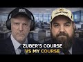 Zuber’s Course Vs My Course 