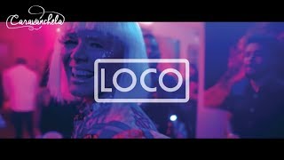 Loco Music Video