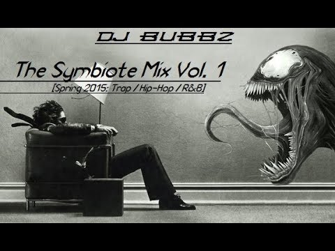 DJ Bubbz - 🕸 The Symbiote Mix Vol. 1 🕷 (Trap / Hip-Hop / R&B) #Venom #Symbiote #TrapMusic