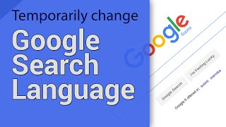 Change Google search language temporarily