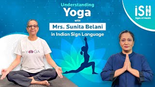Understanding YOGA with Mrs. Sunita Belani | Signs of Health