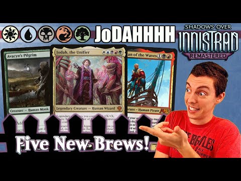 🆕 Ten New Brews! 🌈 JoDAHHH - Historic - (Shadows Over Innistrad Remastered)