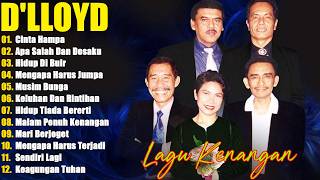 Download lagu 15 Lagu Terbaik D'LLOYD | Hits Nostalgia 80–90an Paling Populer | Cinta Hampa mp3 Download lagu 15 Lagu Terbaik D'LLOYD | Hits Nostalgia 80–90an Paling Populer | Cinta Hampa mp3