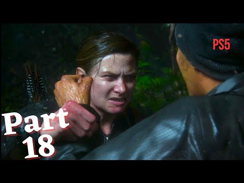THE LAST OF US 2 PS5 Gameplay Walkthrough Part 18 - THE ESCAPE (HD/60FPS)