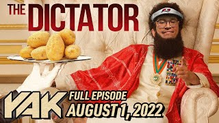 Would Steven Cheah Be An S-Tier Dictator? | The Yak 8-1-22 video