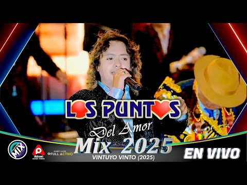 Los Puntos del Amor en Vivo Mix 2025 (Vintuyo Vinto - La Paz) / Master Mix Bolivia