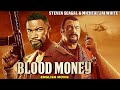 BLOOD MONEY Full Superhit Hindi Dubbed Hollywood Action Movie Michael Jai White Steven Seagal